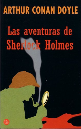 Beispielbild fr Las Aventuras De Sherlock Holmes/the Aventures of Shelock Holmes (Spanish Edition) zum Verkauf von Wonder Book