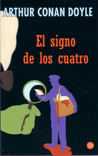 Beispielbild fr EL SIGNO DE LOS CUATRO- NN zum Verkauf von Zilis Select Books