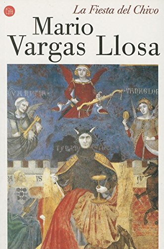 Beispielbild fr La Fiesta Del Chivo/The Feast of the Goat (Narrativa (Punto de Lectura)) (Spanish Edition) zum Verkauf von The Unskoolbookshop