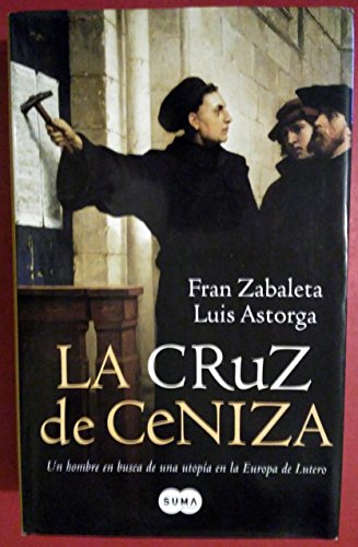 Stock image for La Cruz De Ceniza (Spanish Edition) for sale by Ergodebooks