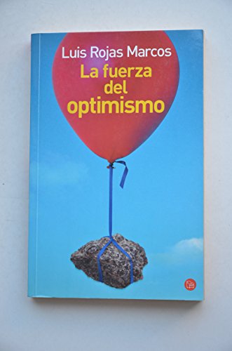 Stock image for La Fuerza del Optimismo = The Power of Optimism for sale by ThriftBooks-Atlanta