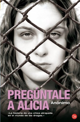 Stock image for Preguntale A Alicia = Go Ask Alice for sale by ThriftBooks-Dallas