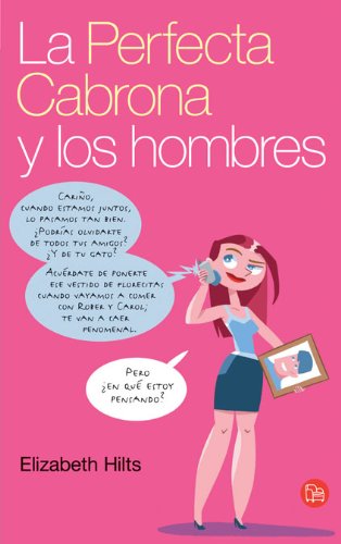 Stock image for La Perfecta Cabrona y los Hombres for sale by Hamelyn