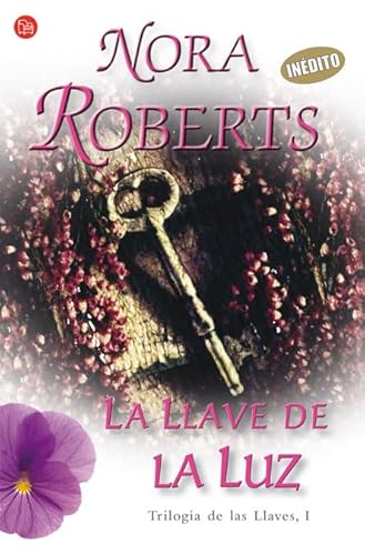 Stock image for La llave de la luz / Key of Light (Trilogia De Las Llaves) (Spanish Edition) for sale by Front Cover Books