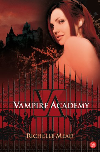 Vampire Academy (Vampire Academy 1) (9788466320221) by Mead, Richelle
