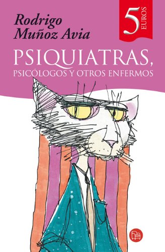 9788466320443: PSIQUIATRAS PSICOLOGOS Y OTROS ENFERMOS CV 07