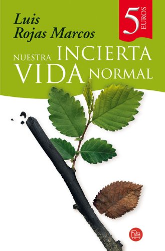 9788466320504: NUESTRA INCIERTA VIDA NORMAL CV 07 (Spanish Edition)