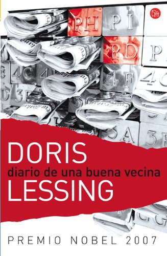 Diario de una buena vecina / The Diary of a Good Neighbor (Spanish Edition) (9788466320825) by Lessing, Doris May; Pessarrodona, Marta