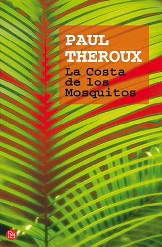 9788466320948: LA COSTA DE LOS MOSQUITOS FG (FORMATO GRANDE)