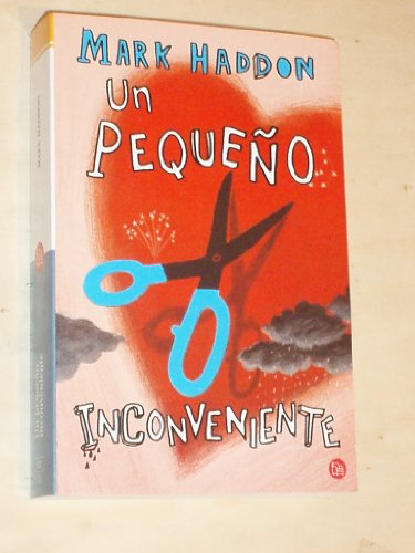 UN PEQUEÃ‘O INCONVENIENTE FG (FORMATO GRANDE) (Spanish Edition) (9788466321433) by HADDON,MARK