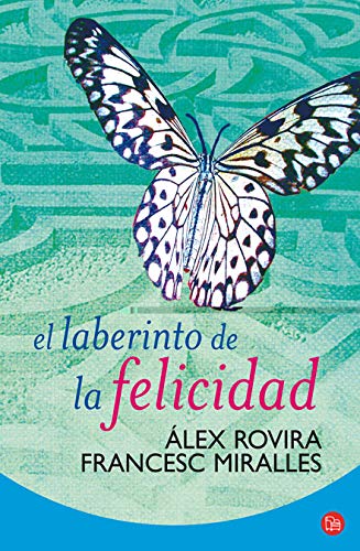El Laberinto de la Felicidad = The Labyrinth of Happiness (FORMATO GRANDE, Band 730014) - Rovira, Alex, Miralles, Francesc