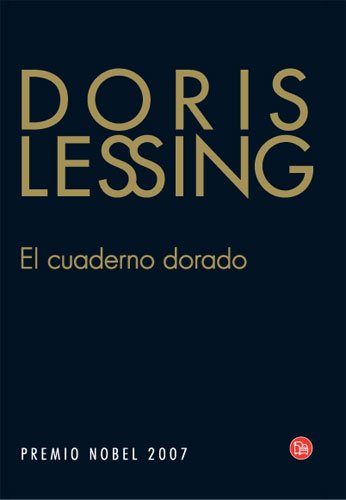 EL CUADERNO DORADO FG TD (TAPA DURA) (Spanish Edition) (9788466321815) by Lessing, Doris