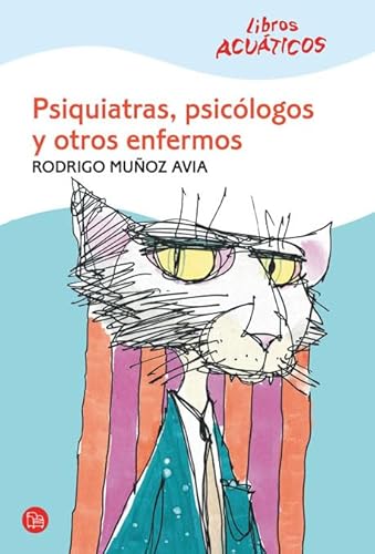 Imagen de archivo de Psiquiatras, psicologos y otros enfermos a la venta por Librera 7 Colores