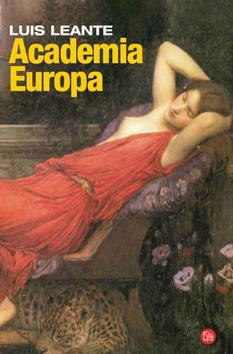 Academia Europa/ Europa Academy (FORMATO GRANDE) (Spanish Edition) - Leante, Luis