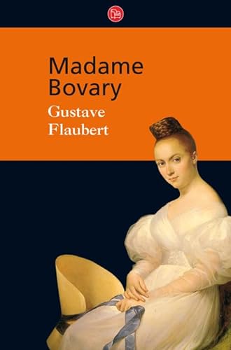Madame Bovary (spanish Edition) (clasicos) - Flaubert, Gustave