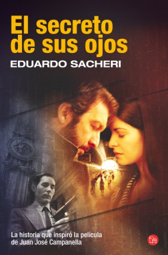 Stock image for El secreto de sus ojos / The Secret in Their Eyes (Spanish Edition) for sale by Jenson Books Inc