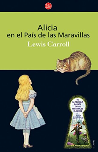 Alicia en el Pais de las Maravillas = Alice in Wonderland (Clasicos) - Carroll, Lewis