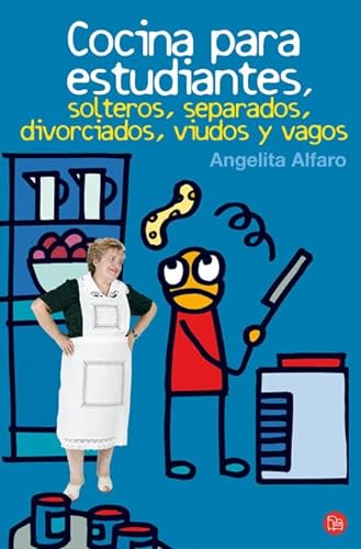 9788466323017: Cocina para estudiantes, solteros, separados, divorciados, viudos y vagos (Bolsillo) (FORMATO GRANDE) (Spanish Edition)