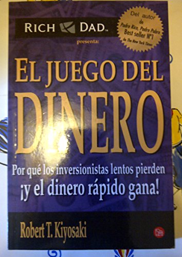 Stock image for El Juego Del Dinero por Qu los Inversionistas Lentos Pierden, y el Dinero Rpido Gana! for sale by Hamelyn