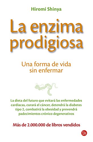 Stock image for La enzima prodigiosa : una forma de vida sin enfermar (ACTUALIDAD) for sale by medimops