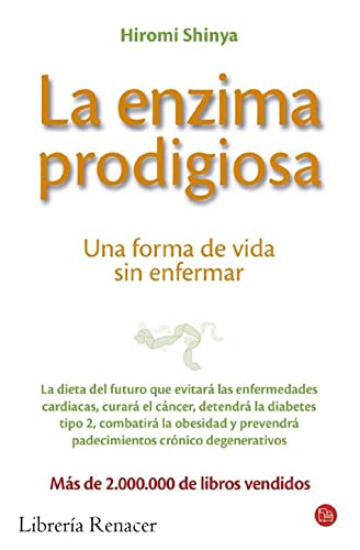 Stock image for La enzima prodigiosa: Una forma de vida sin enfermar for sale by ThriftBooks-Atlanta