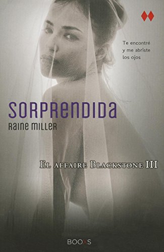 9788466323697: Sorprendida (The Blackstone Series) (Spanish Edition)