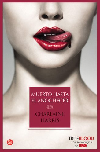 9788466323727: MUERTO HASTA EL ANOCHECER TD 09 (Spanish Edition)
