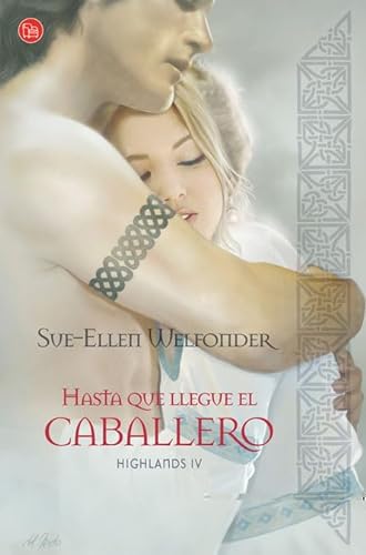 HASTA QUE LLEGUE EL CABALLERO FG (9788466324052) by Welfonder, Sue-Ellen