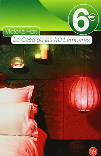 Beispielbild fr LA CASA DE LAS MIL LAMPARAS 6? 10 FG (FORMATO GRANDE) HOLT VICTORIA, HOLT VICTORIA zum Verkauf von VANLIBER