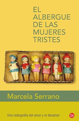 Stock image for EL ALBERGUE DE LAS MUJERES TRISTES FG for sale by Librera Circus