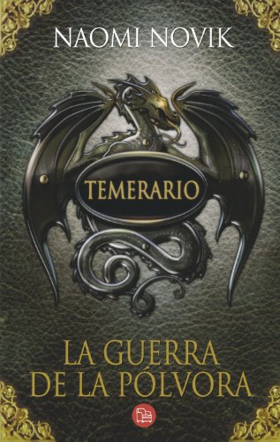 Imagen de archivo de La guerra de la plvora / Black Powder War (Temerario / Temeraire Series) (Spanish Edition) a la venta por Iridium_Books