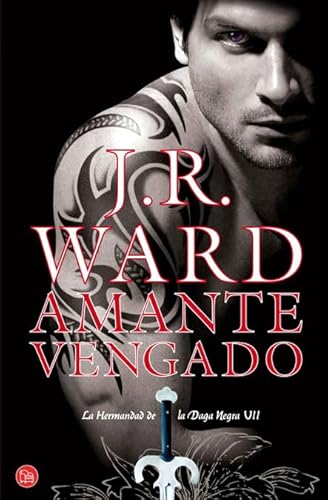 Imagen de archivo de Amante vengado/ Lover Avenged (La Hermandad de la Daga Negra / The Black Dagger Brotherhood) (Spanish Edition) a la venta por Book Deals