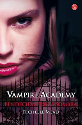 9788466325837: Bendecida por la sombra (Vampire Academy 3)