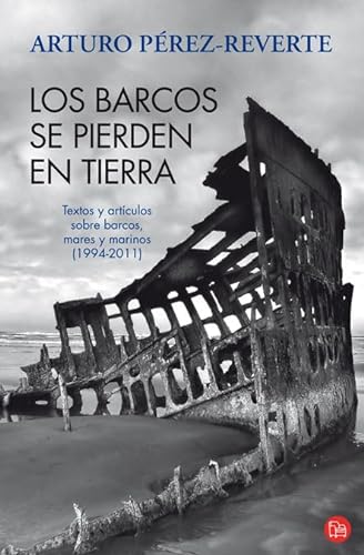 Stock image for Los barcos se pierden en tierra for sale by wortart-buchversand