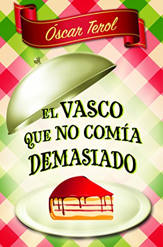 9788466326483: El vasco que no coma demasiado (bolsillo) (FORMATO GRANDE)