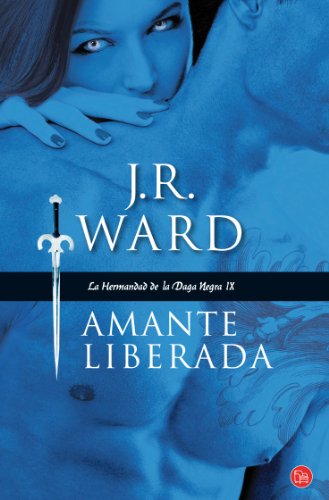 9788466326957: Amante Liberada (La Hermandad de la Daga Negra 9)