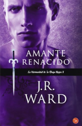 9788466327787: Amante renacido/ Lover Reborn (La Hermandad de la Daga Negra / The Black Dagger Brotherhood) (Spanish Edition)
