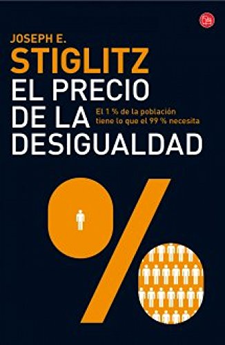 Beispielbild fr EL PRECIO DE LA DESIGUALDAD (BOLSILLO) (FORMATO GRANDE) zum Verkauf von La Casa de los Libros