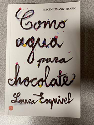 Beispielbild fr Como agua para chocolate (bolsillo) zum Verkauf von Books From California