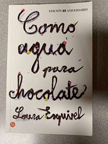 Como agua para chocolate (FORMATO GRANDE, Band 730014) - Esquivel, Laura