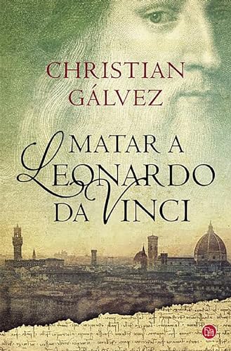 9788466328753: Matar a Leonardo da Vinci (NARRATIVA)