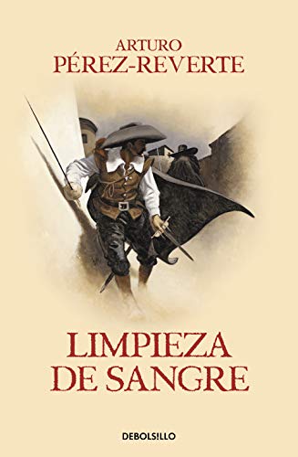 9788466329156: Limpieza de sangre / Purity of Blood (Las aventuras del Capitn Alatriste) (Spanish Edition)