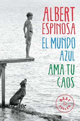 Beispielbild fr El Mundo Azul: AMA Tu Caos / The Blue World: Love Your Chaos zum Verkauf von WeBuyBooks