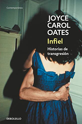 Stock image for Infiel: Historias de transgresin (Contempornea) for sale by medimops