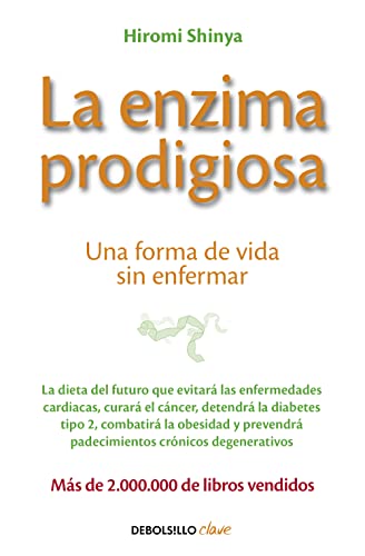 Stock image for La enzima prodigiosa. (The Enzyme Factor: How to Live Long and Never Be Sick) Format: Paperback for sale by INDOO