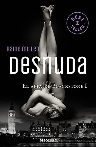 9788466331746: Desnuda (El affaire Blackstone 1)