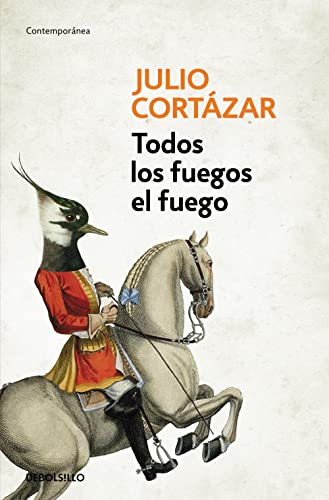9788466331876: Todos los fuegos el fuego / All Fires the Fire (Spanish Edition)