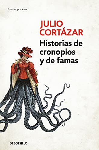 Stock image for Historias de cronopios y de famas / Cronopios and Famas (Contemporanea) (Spanish Edition) for sale by HPB-Ruby