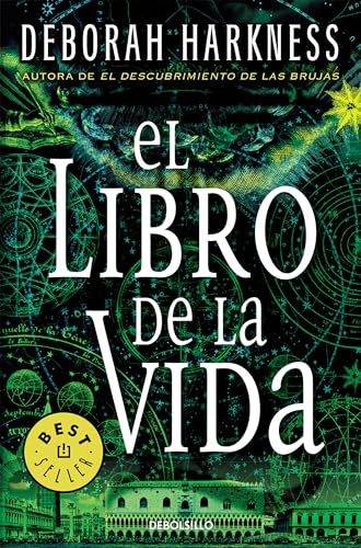 Imagen de archivo de El libro de la vida / The Book of Life (El descubrimiento de las brujas / All Souls Trilogy) (Spanish Edition) a la venta por Irish Booksellers