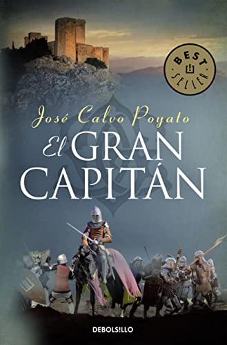 9788466332781: El gran capitn : una apasionante novela sobre Gonzalo de Crdoba, el soldado que encumbr un imperio